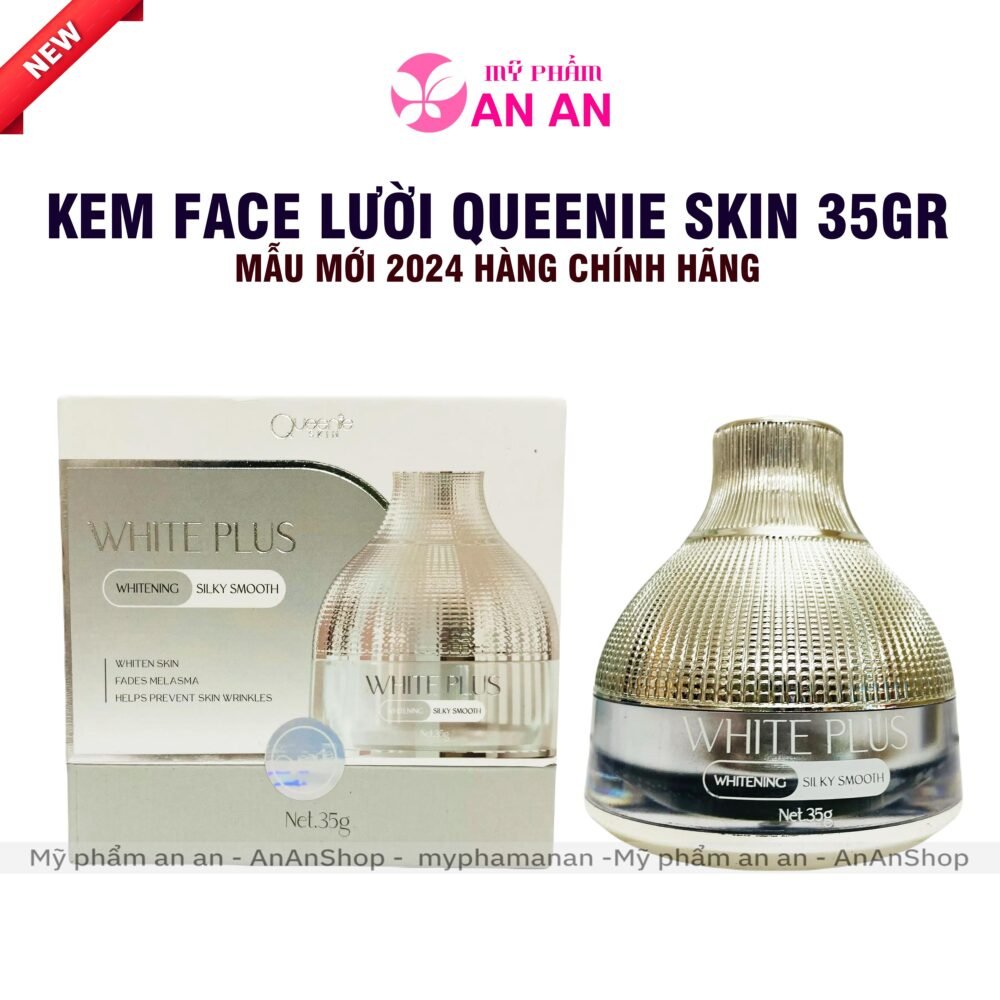 Kem Face Lười Queenie Skin White Plus 35gr