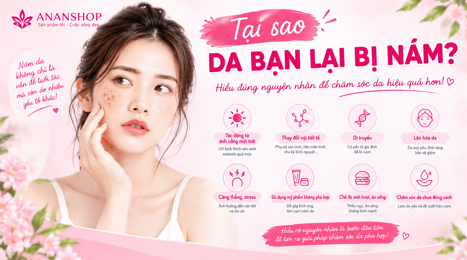Tại sao da bạn lại bị nám ? Chia sẽ tại mỹ phẩm an an